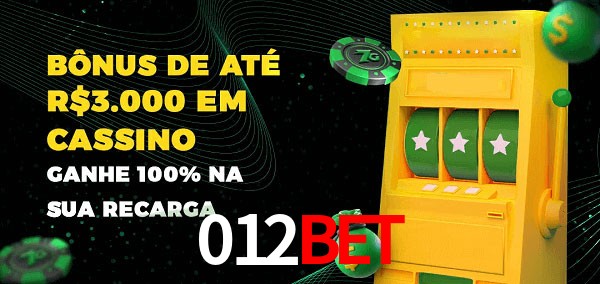 012bet melhor bônus de depósito